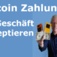 Bitcoin im Geschäft akzeptieren