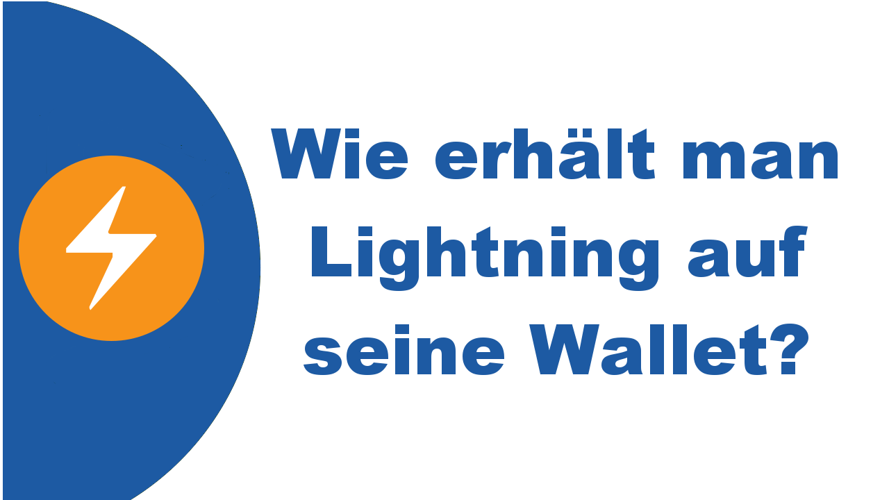 Wie erhält man Lightning Guthaben auf seine Wallet?