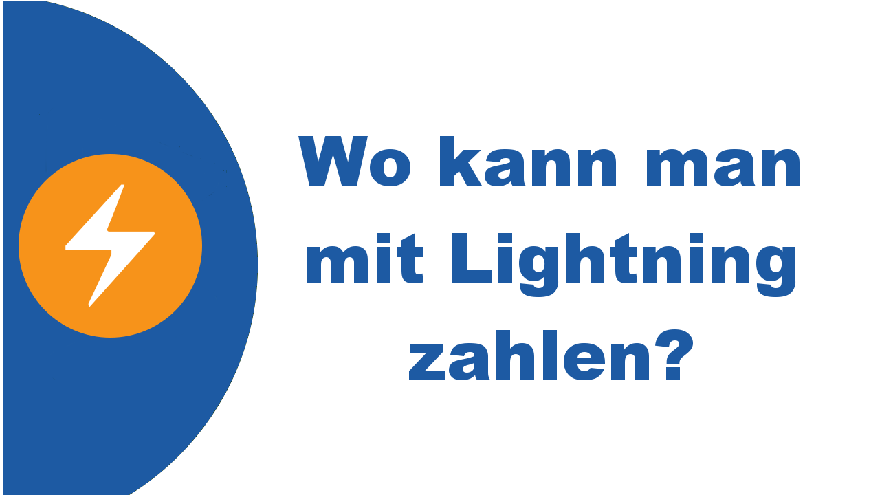 Wo kann man mit Lightning zahlen?
