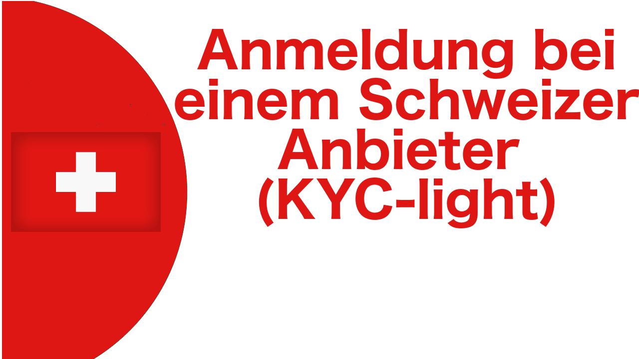 KYC-Light bei Schweizer Bitcoin Broker KYC-Light bei Schweizer Bitcoin Broker