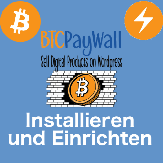BTCPayWall Installieren und Einrichten