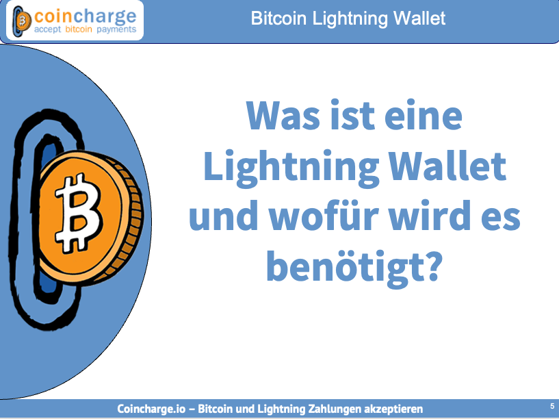 Was ist eine Bitcoin Lightning Wallet Was ist eine Bitcoin Lightning Wallet