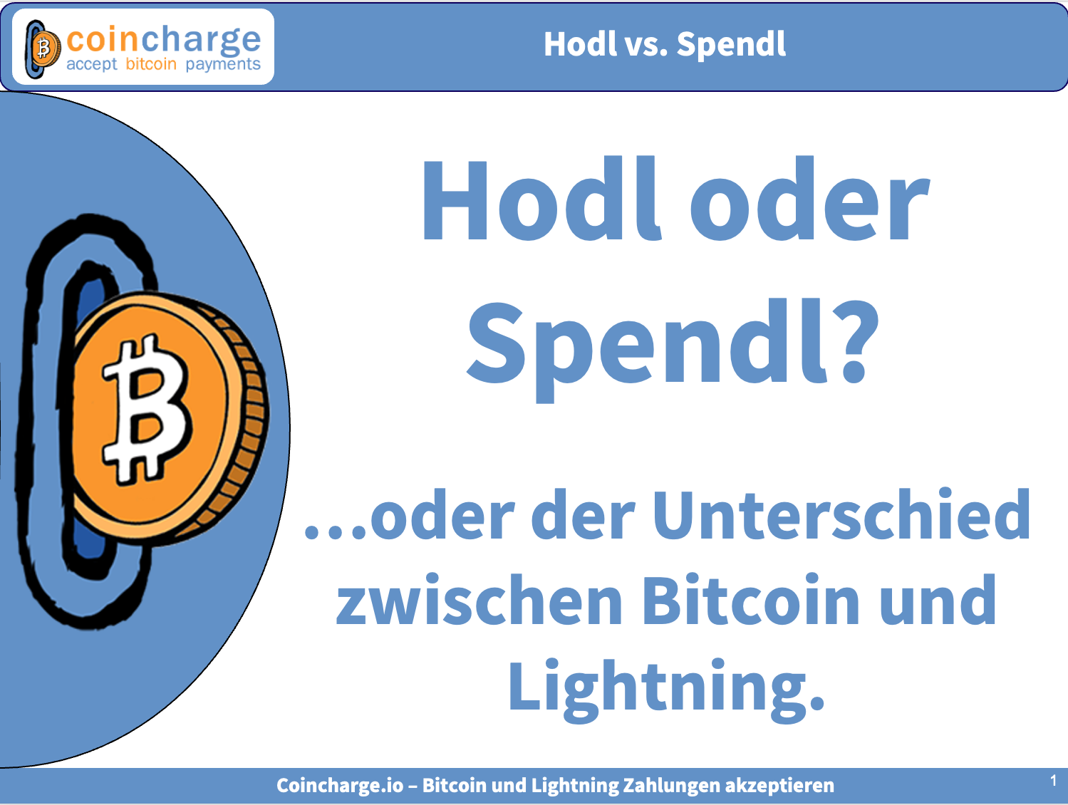 Hodl oder spendl Hodl oder spendl