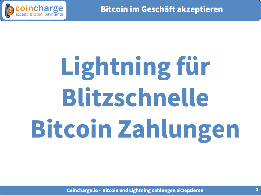Lightning für blitzschnelle Bitcoin Zahlung Lightning für blitzschnelle Bitcoin Zahlung