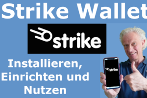 Strike Wallet Installieren, Einrichten und Nutzen
