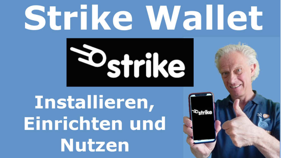 Strike Wallet Installieren, Einrichten und Nutzen