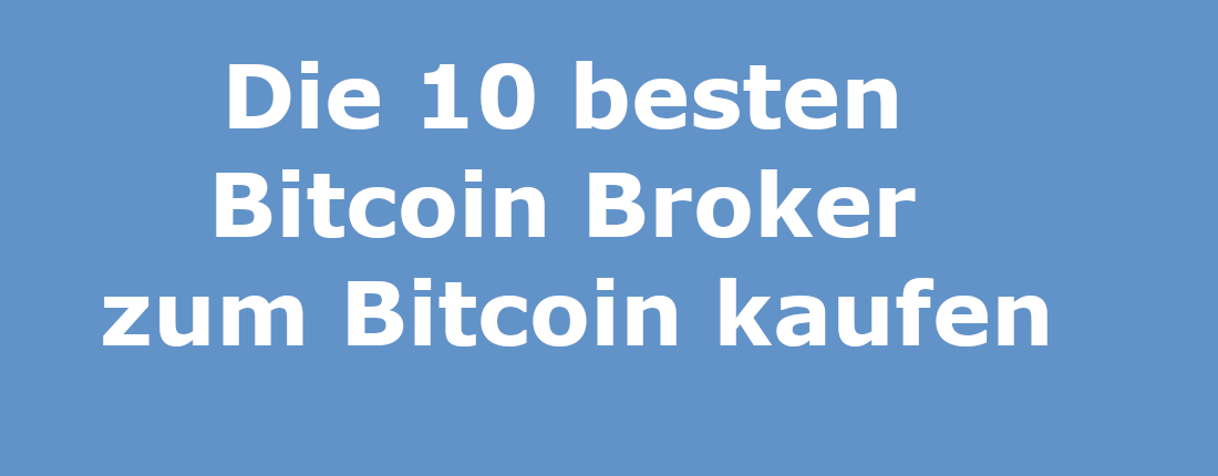 bitcoin-broker-blog-de Die 10 besten Bitcoin Broker zum Bitcoin kaufen