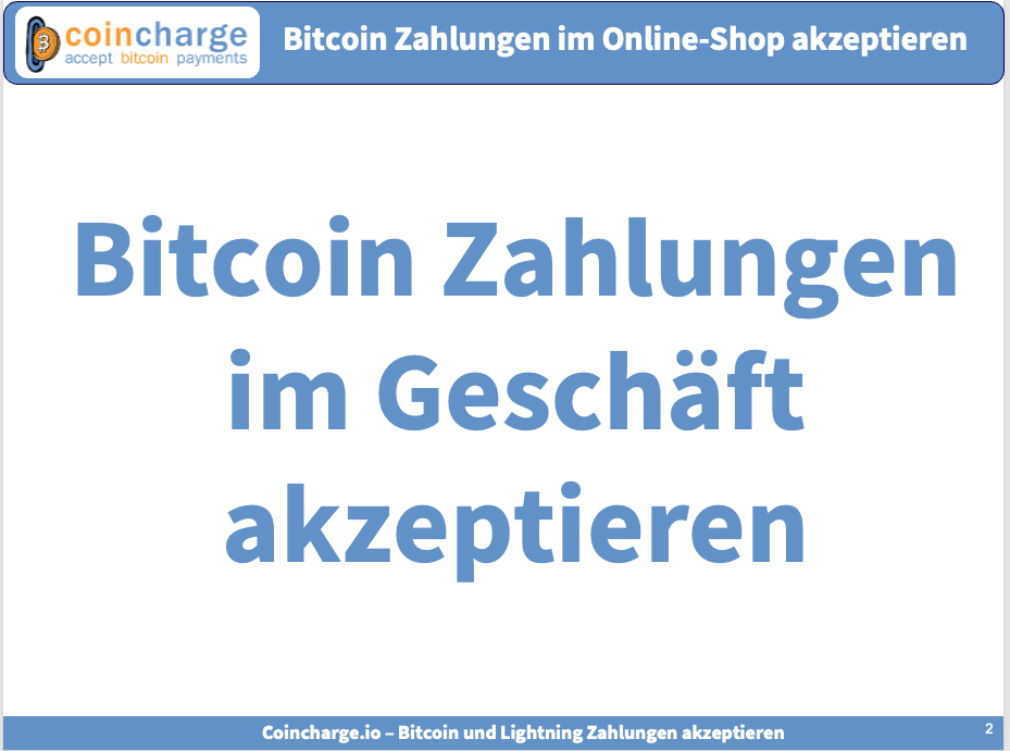 Bitcoin Zahlungen im Geschäft akzeptieren Bitcoin Zahlungen im Geschäft akzeptieren